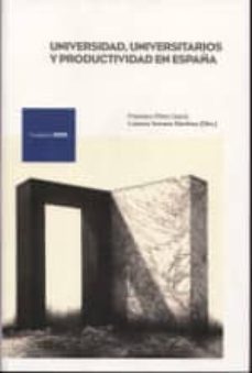 Universidad, universitarios y productividad en espaÑa