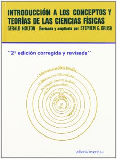 Introduccion a los conceptos y teorias de las ciencias fisicas (3 ª ed.)