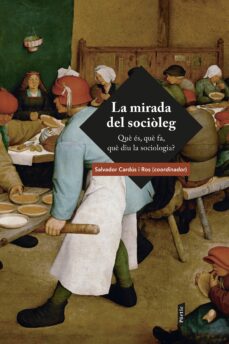 La mirada del socioleg (edición en catalán)