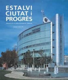 Estalvi ciutat i progres 125 anys de la caixa d estalvis de terra ssa