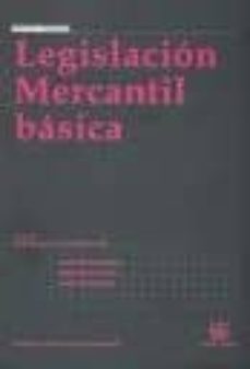 Legislacion mercantil basica (7ª edicion)