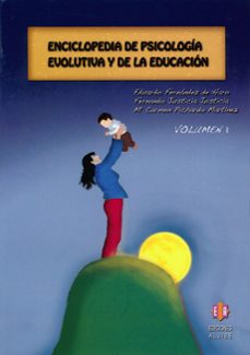 Enciclopedia de psicologia evolutiva y de la educacion (vol. 1)