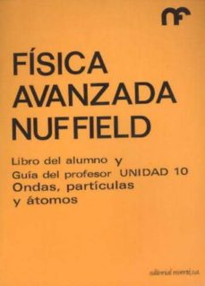 ONDAS PARTICULAS Y ATOMOS LIBRO DEL ALUMNO Y GUIA DEL PROFESOR 1