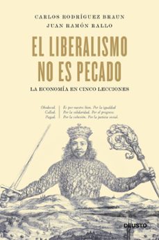 El liberalismo no es pecado: la economia en cinco lecciones