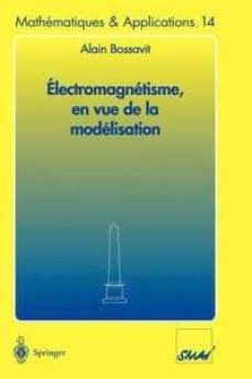 ÉlectromagnÉtisme, en vue de la modÉlisation (edición en alemán)