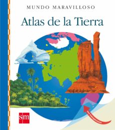 Atlas de la tierra ( mundo maravilloso )