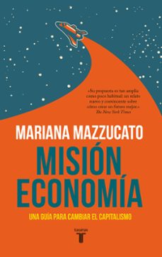 Mision economia: una carrera espacial para cambiar el capitalismo