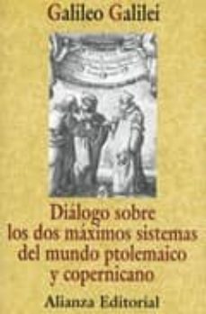 Dialogo sobre los dos maximos sistemas del mundo ptolemaico y cop ernicano