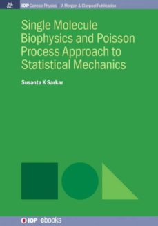 Single molecule biophysics and poisson process approach to statistical mechanics