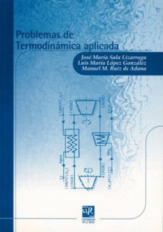 Problemas de termodinamica aplicada (2ª ed.)