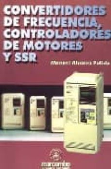 Convertidores de frecuencia, controladores de motores y ssr