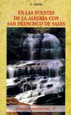 En las fuentes de la alegria con san francisco de sales