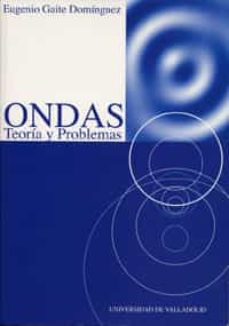 ONDAS: TEORIA Y PROBLEMAS