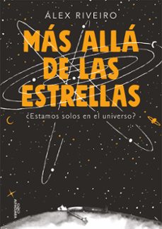 Mas allÁ de las estrellas: ¿estamos solos en el universo?