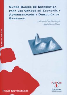 Curso basico de estadistica para los grados en economia y adminis tracion y direccion de empresas