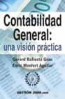 Contabilidad general: una vision practica