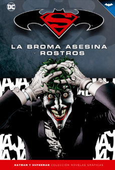 Batman y superman - col. nov. graficas nº 04: la broma asesina y rostros