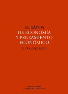 Ensayos de economia y pensamiento economico (2ª ed.)