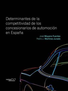 Determinantes de la competitividad de los concesionarios de autom ociÓn en espaÑa