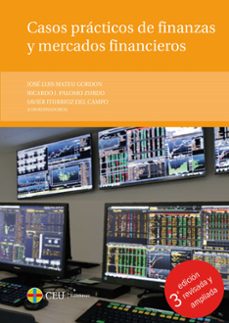 Casos practicos de finanzas y mercados financieros (2ª ed. rev. y ampliada)