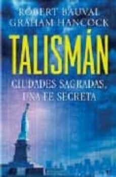 Talisman: ciudades sagradas, una fe secreta.