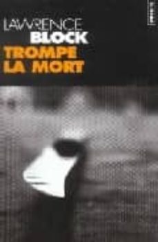 Trompe la mort (edición en francés)