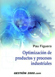 Optimizacion de productos y procesos industriales