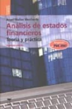 Analisis de estados financieros: teoria y practica (2ª ed)