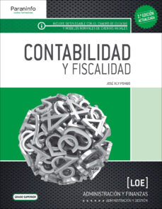 Contabilidad y fiscalidad (2ª ediciÓn - 2016)