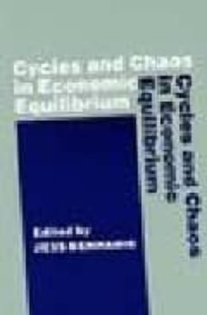 Cycles and chaos in economic equilibrium (edición en inglés)