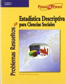 Problemas resueltos de estadistica descriptiva para ciencias soci ales