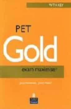 Pet gold exam maximiser with key (edición en inglés)