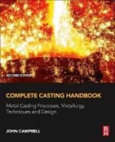 Complete casting handbook (2nd edition) (edición en inglés)