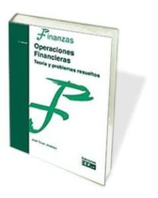 Operaciones financieras: teoria y problemas resueltos (3ª ed.)