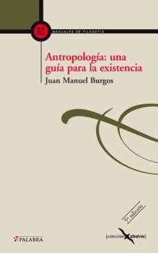 Antropologia:una guia para la existencia (4ª ed.)