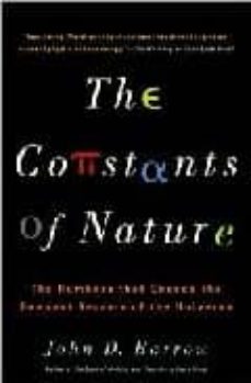 The constants of nature: the numbers that encode the deepest secr ets of the universe (edición en inglés)