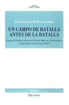 Un campo de batalla antes de la batalla