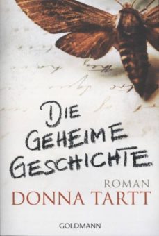 Die geheime geschichte (edición en alemán)