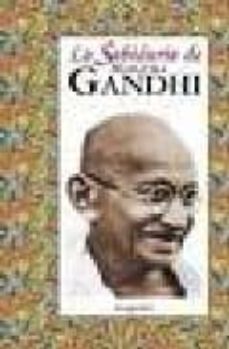 La sabiduria de mahatma gandhi