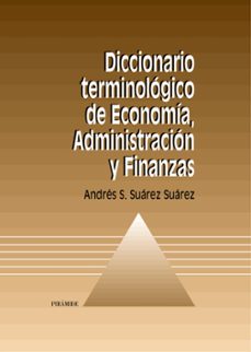 Diccionario terminologico de economia, administracion y finanzas