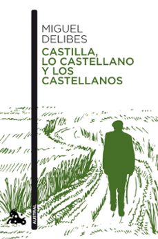 Castilla, lo castellano y los castellanos