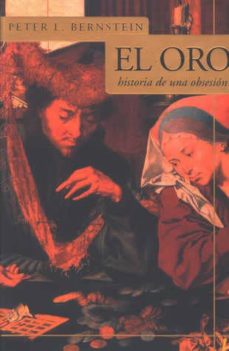 El oro: historia de una obsesion