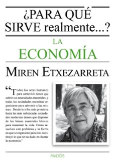 ¿para que sirve realmente la economia?