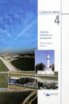 Sistemas electricos en aeropuertos (cuadernos aena; 4)