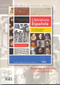 Literatura espaÑola: de la edad media a la actualidad