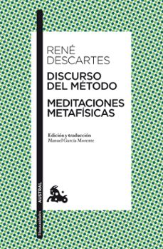 Discurso del metodo / meditaciones metafisicas