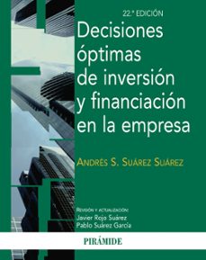 Decisiones optimas de inversion y financiacion en la empresa