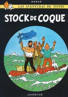 Tintin: stock de coque (15ª ed.)