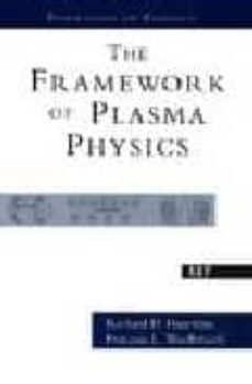 The framework of plasma physics (edición en inglés)