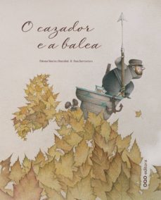 O cazador e a balea (edición en gallego)